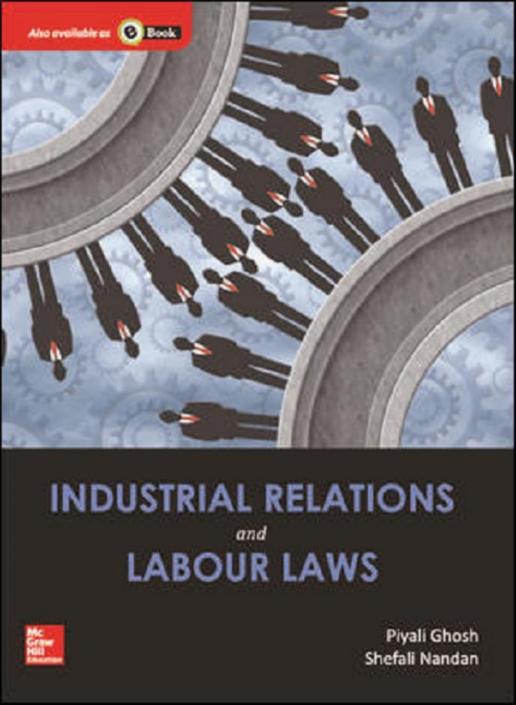 Industrial Relations And Labour Laws Piyali Ghosh