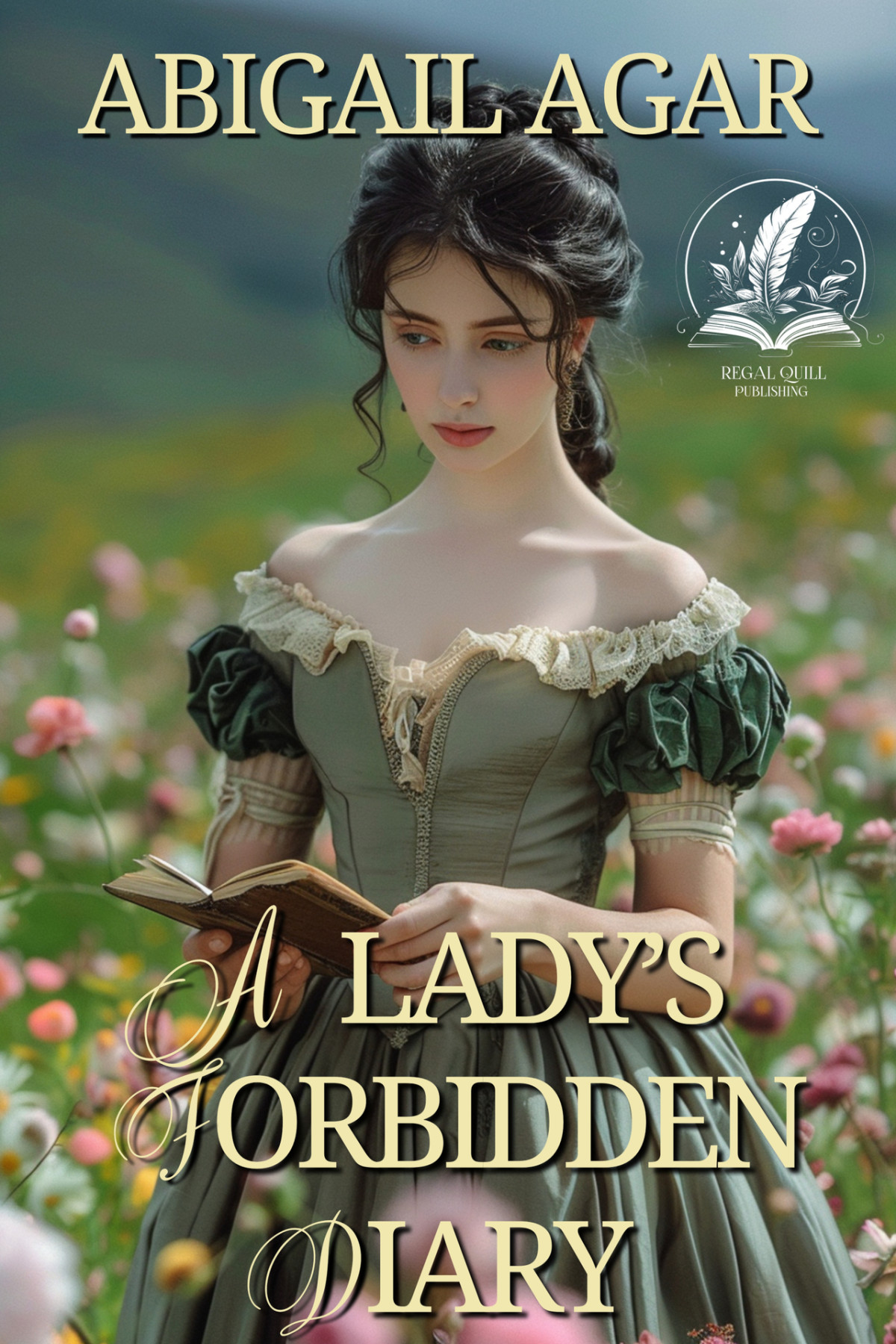 A Ladys Forbidden Diary A Historical Regency Romance Novel Agar