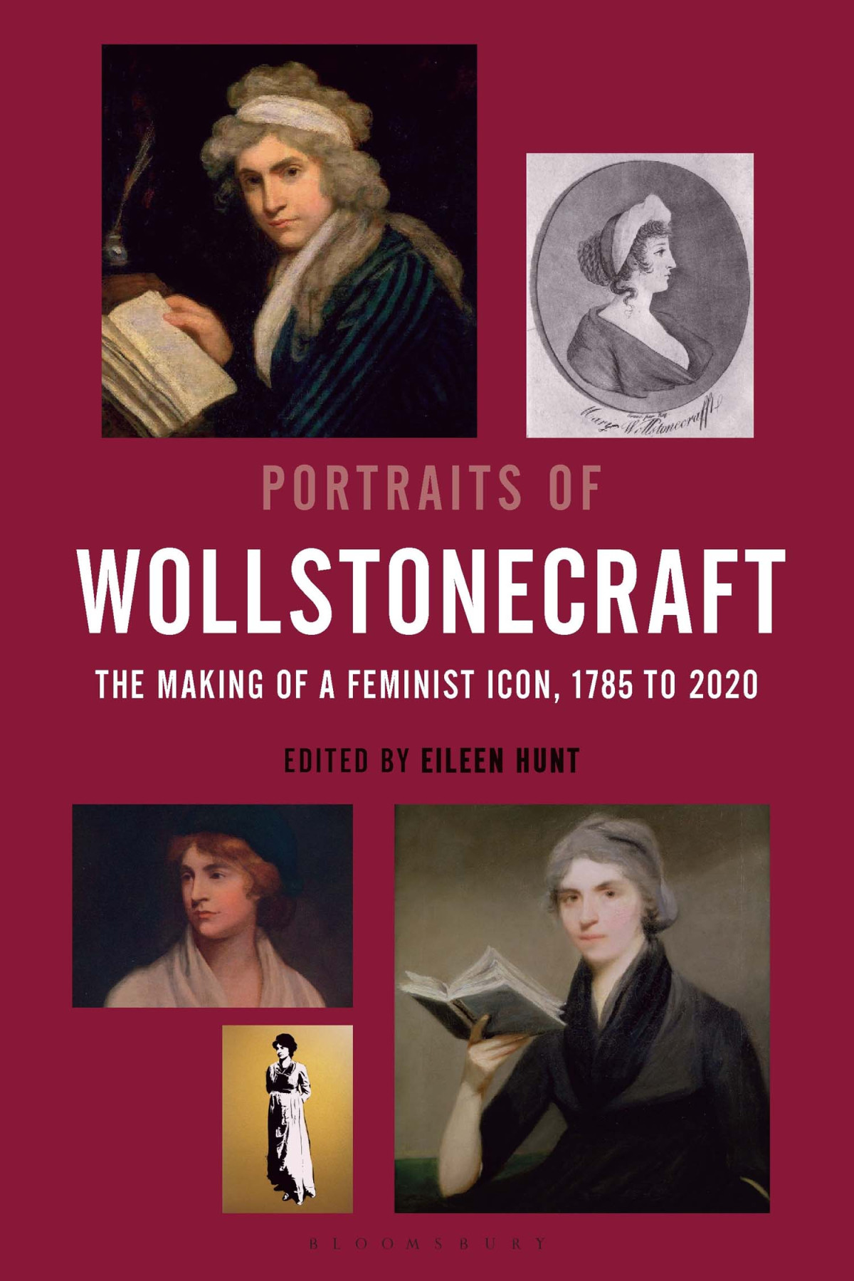 Portraits Of Wollstonecraft Eileen M Hunt