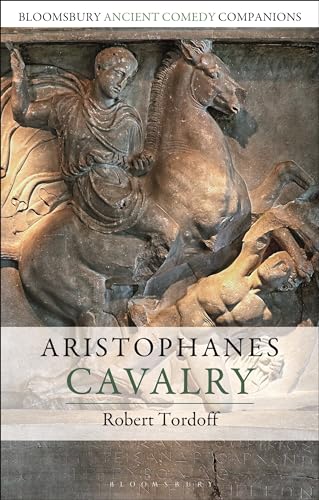 Aristophanes Cavalry Rob Tordoff
