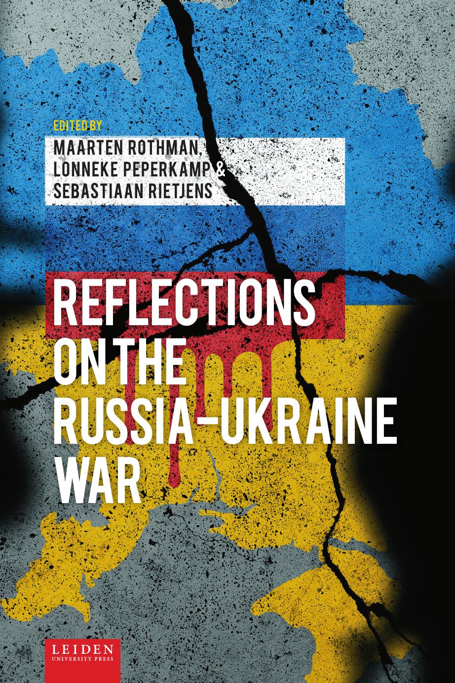 Reflections On The Russiaukraine War Maarten Rothman Lonneke Peperkamp Sebastiaan Rietjens