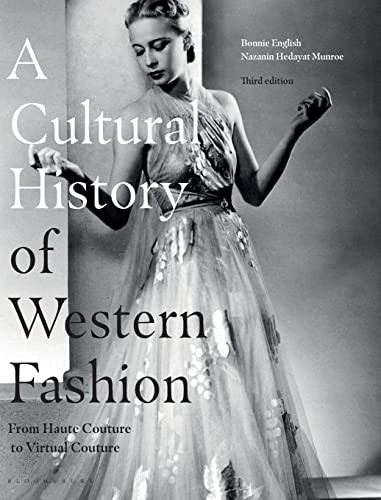 A Cultural History Of Western Fashion 3rd Edition Bonnie English