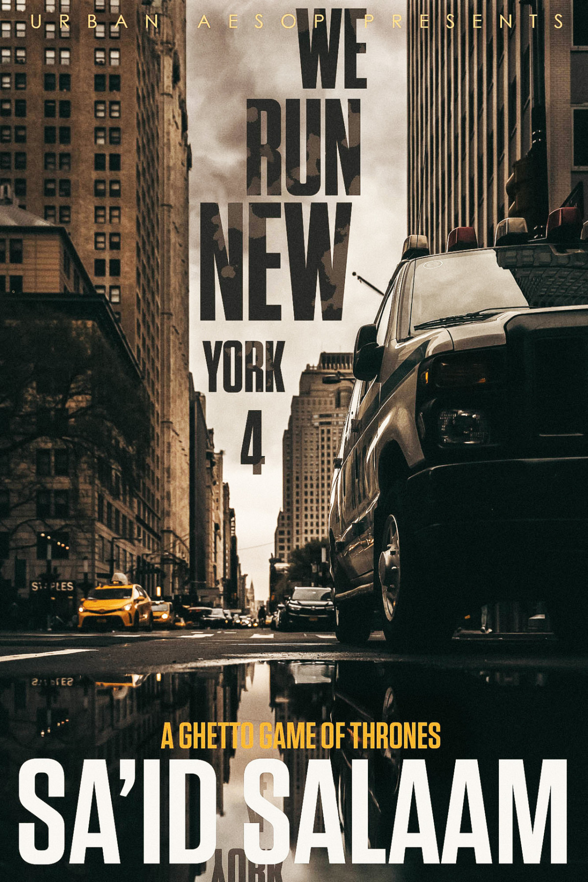 We Run New York 4 A Ghetto Game Of Thrones Said Salaam