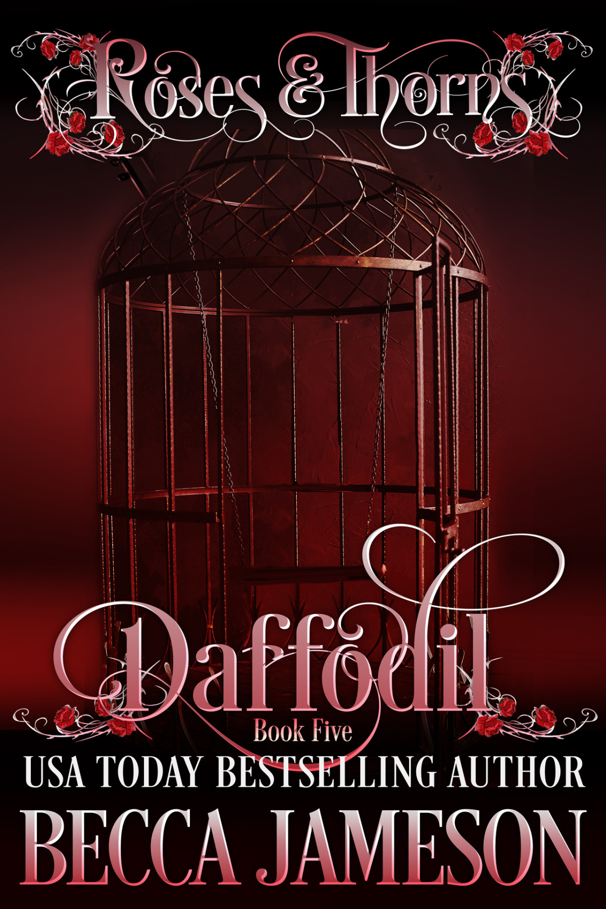 Daffodil Roses And Thorns Book 5 Jameson Becca