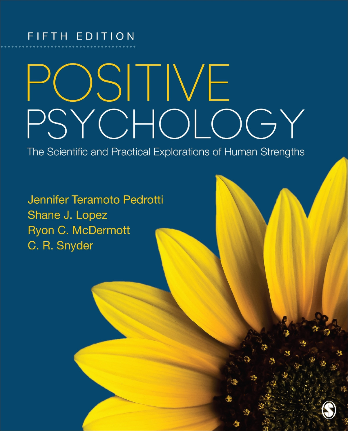Positive Psychology Jennifer Teramoto Pedrottishane J Lopezryon C Mcdermottc R Snyder Shane J Lopez Ryon Chester Mcdermott C R Snyder
