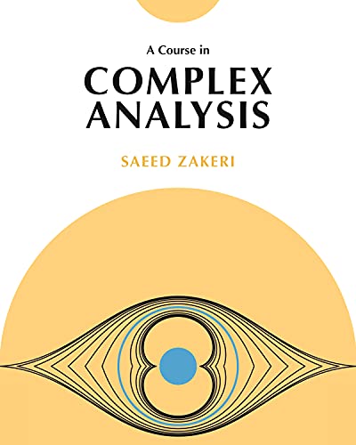 A Course In Complex Analysis Saeed Zakeri