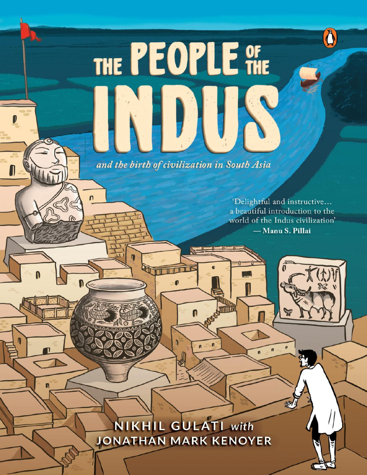 The People Of The Indus Nikhil Gulati