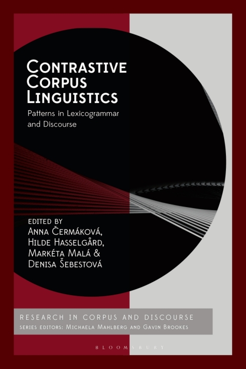 Contrastive Corpus Linguistics Patterns In Lexicogrammar And Discourse 1st Edition Anna Ermkov