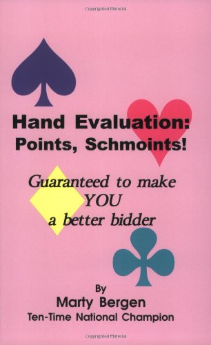 Hand Evaluation Points Schmoints Marty Bergen