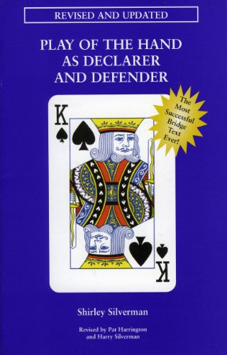 Play Of The Hand As Declarer And Defender Revised And Updated Ed Shirley Silverman