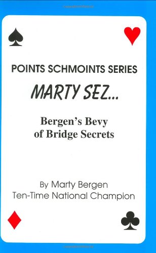 Marty Sez Bergens Bevy Of Bridge Secrets 1st Edition Marty Bergen