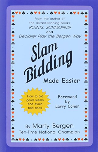 Slam Bidding Made Easier 1st Edition Marty Bergen
