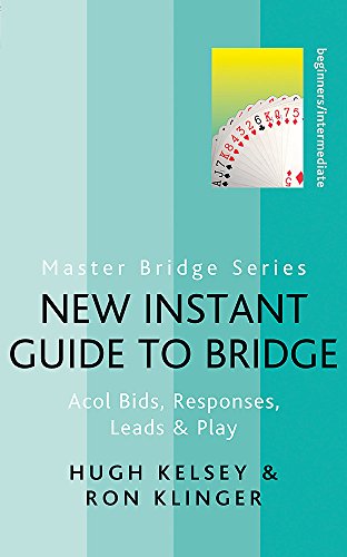 New Instant Guide To Bridge Acol Bids Responses Leads Play Master Bridge Series 5th Edition Hugh Walter Kelsey