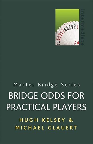 Bridge Odds For Practical Players Revised Hugh Walter Kelsey