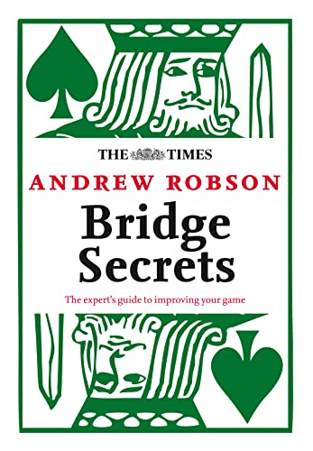The Times Bridge Secrets Robson Andrew
