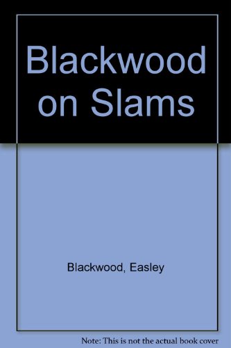 Blackwood On Slams Easley Blackwood