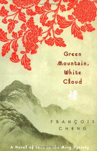Green Mountain White Cloud First Edition Francois Cheng