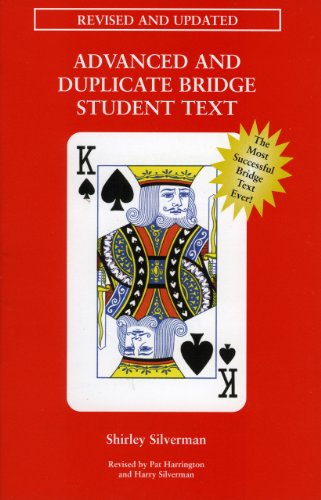 Advanced And Duplicate Bridge Student Text Shirley Silverman