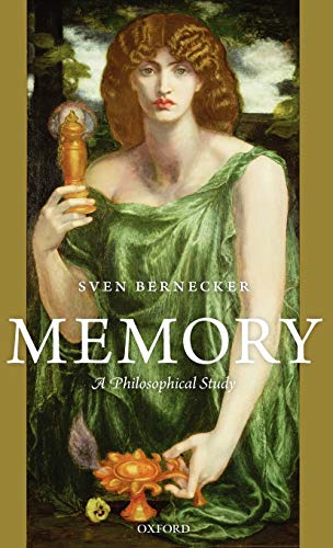 Memory A Philosophical Study 1st Edition Sven Bernecker