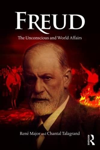 Freud The Unconscious And World Affairs 1st Edition Talagrand