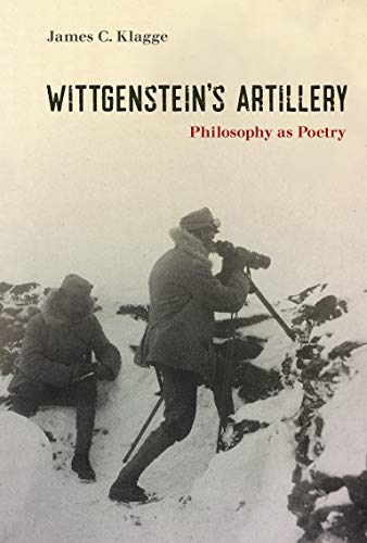 Wittgensteins Artillery James C Klagge