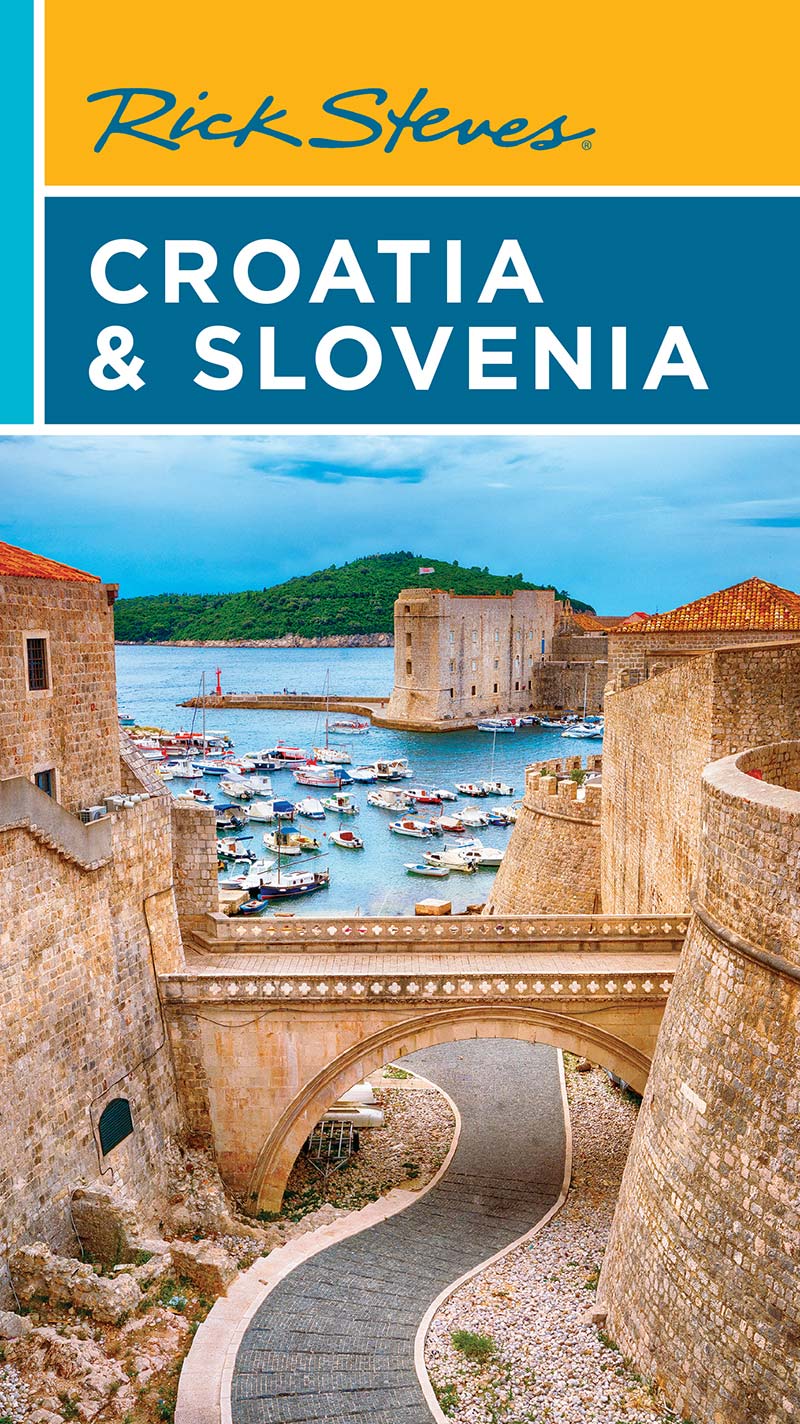 Rick Steves Croatia Slovenia Rick Steves Cameron Hewitt