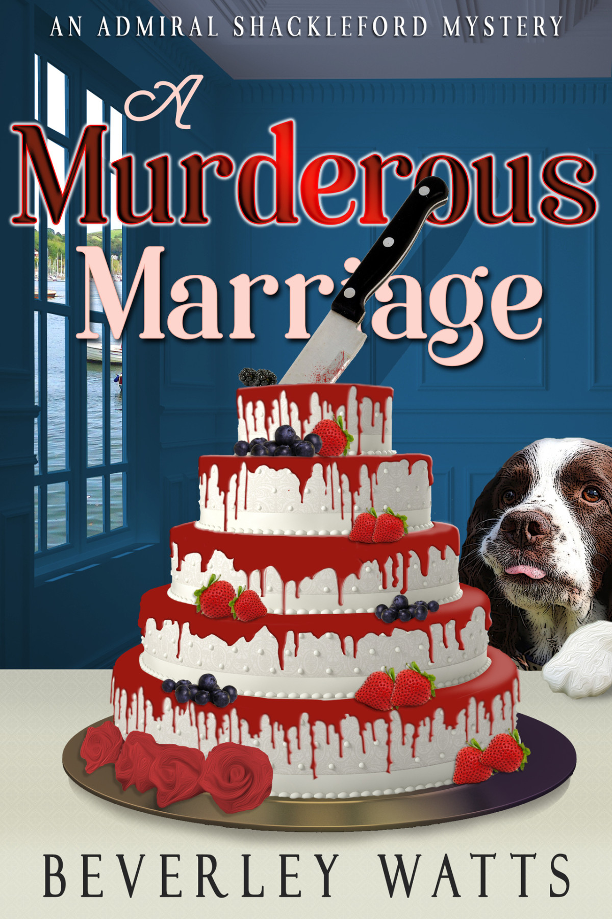 A Murderous Marriage A Cozy Mystery The Admiral Shackleford Mysteries Book 2 Beverley Watts