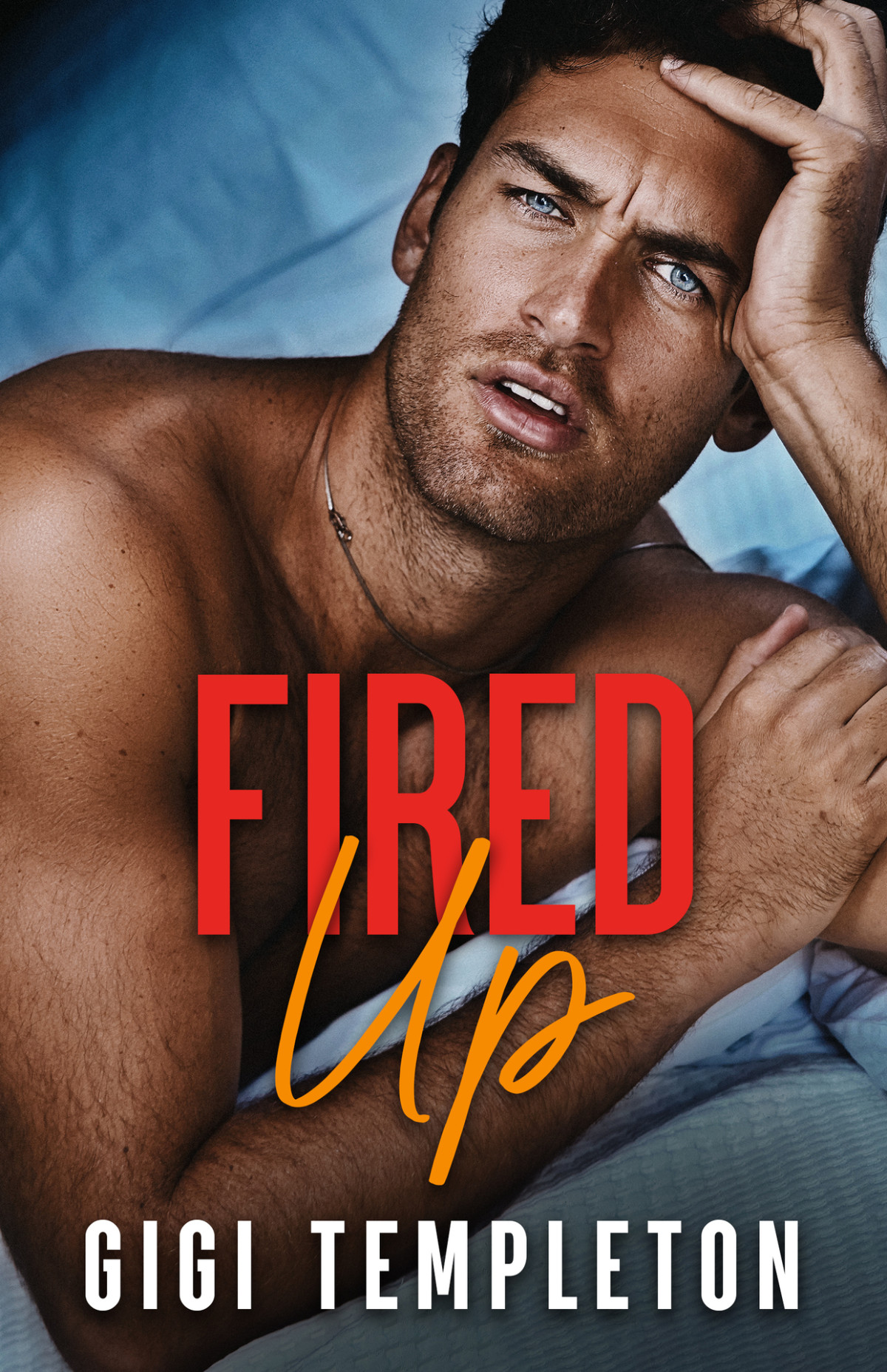 Fired Up Gigi Templeton