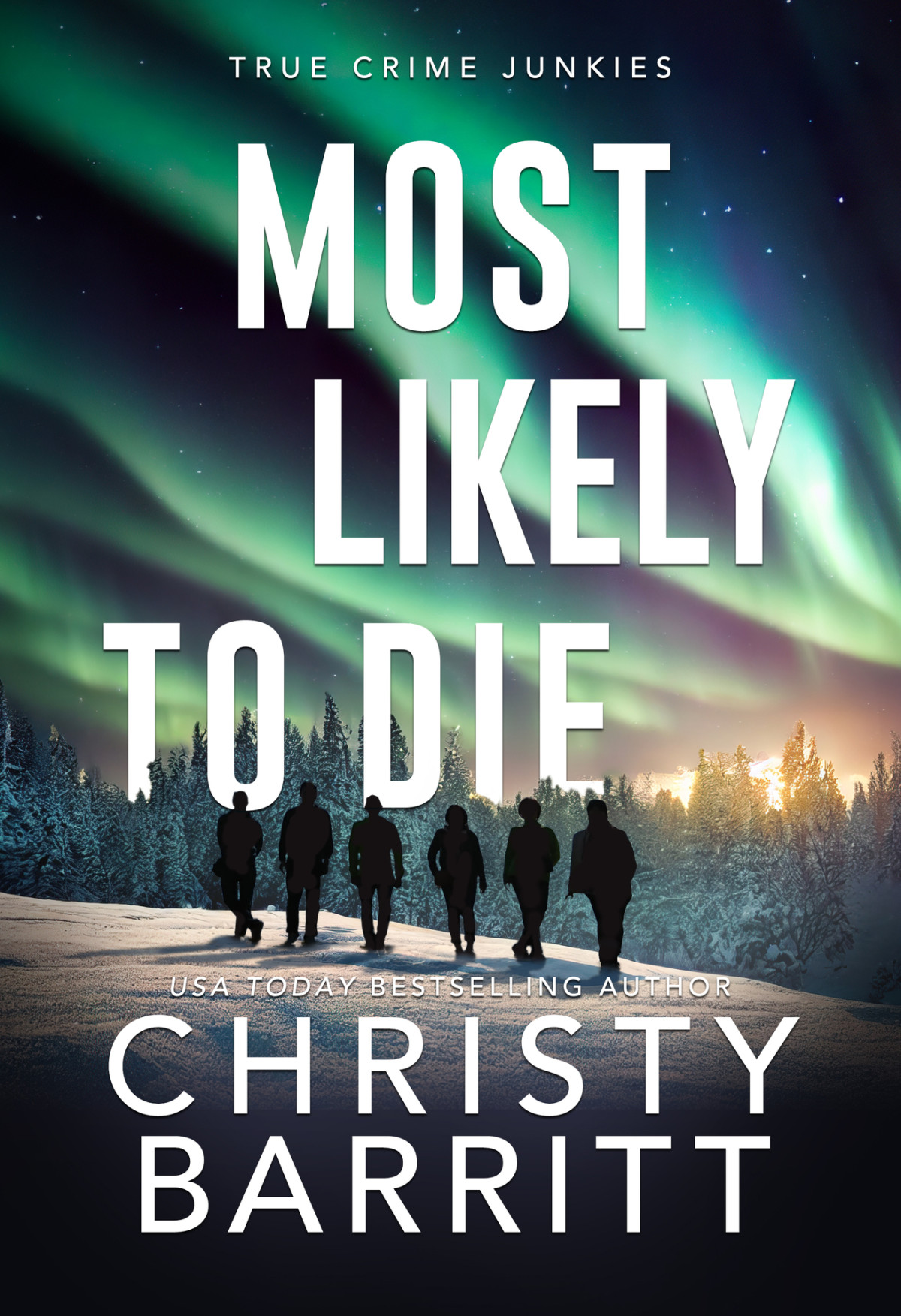 Most Likely To Die Christy Barritt