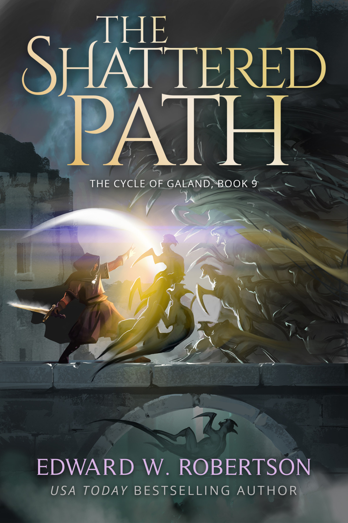 The Shattered Path The Cycle Of Galand Robertson Edward W