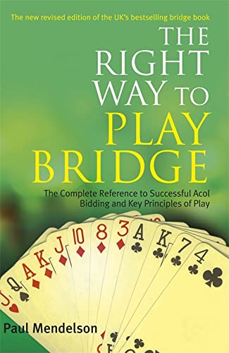 Right Way To Play Bridge Uk Paul Mendelson