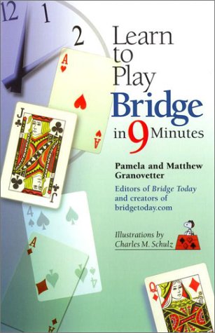 Learn To Play Bridge In 9 Minutes 1st Edition Pamela Granovetter