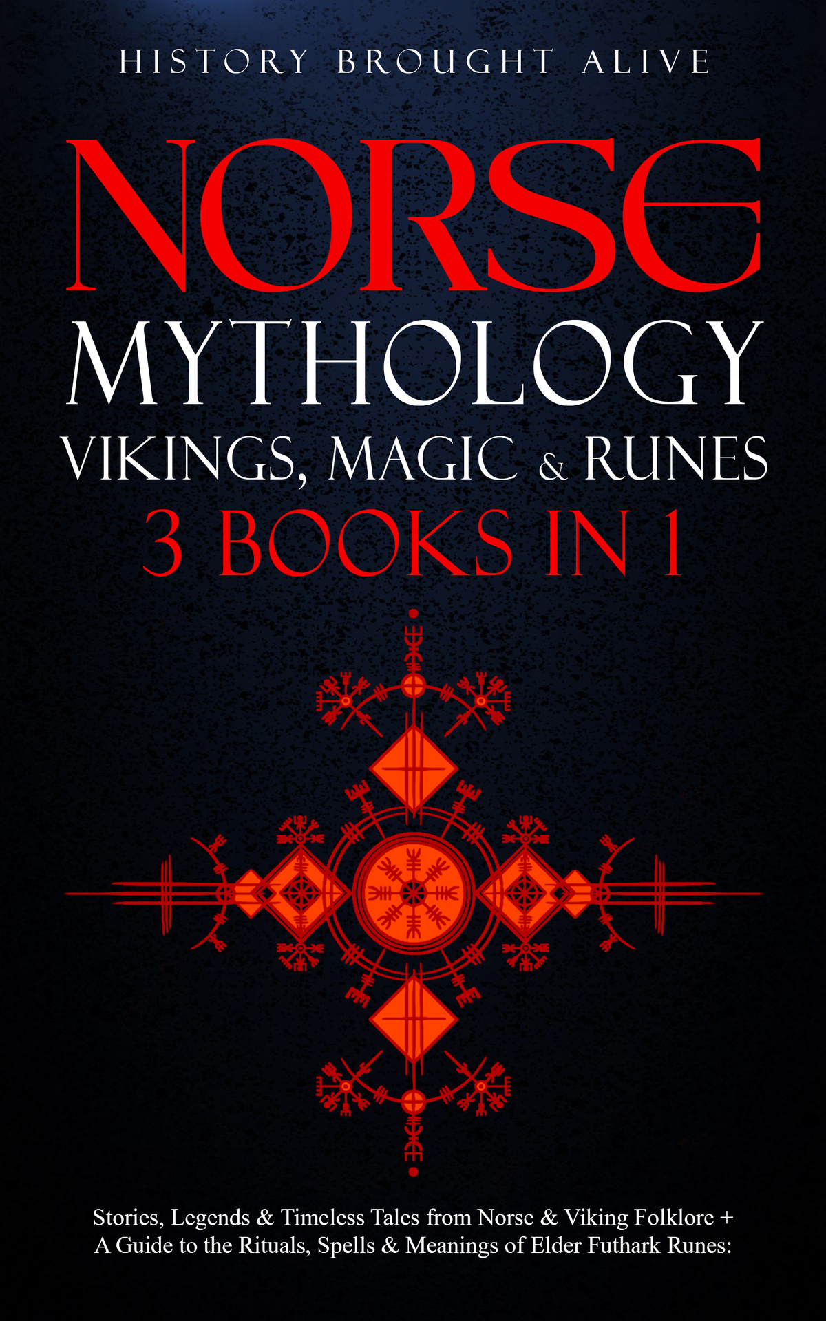 Norse Mythology Vikings Magic Runes History Brought Alive