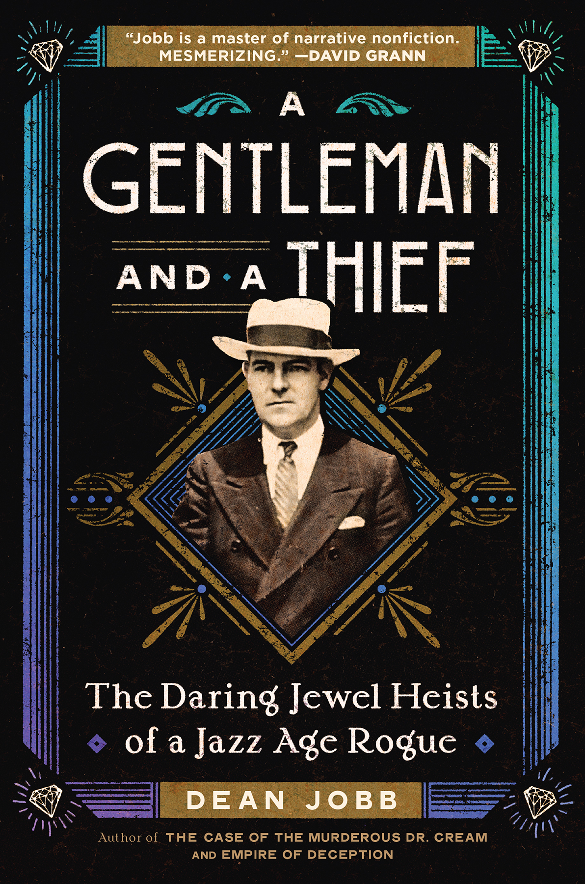 A Gentleman And A Thief Dean Jobb