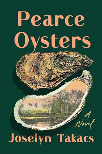Pearce Oysters 1st Edition Joselyn Takacs