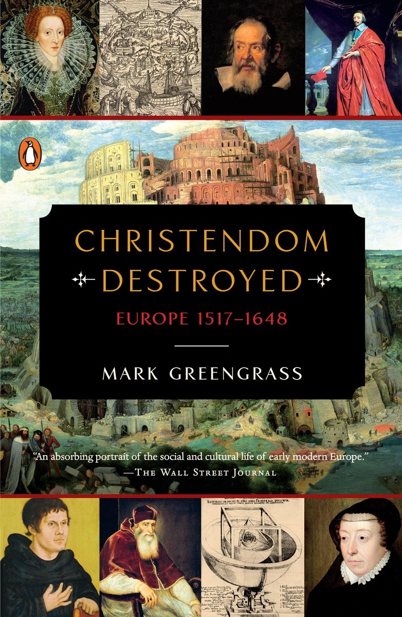 Christendom Destroyed Mark Greengrass