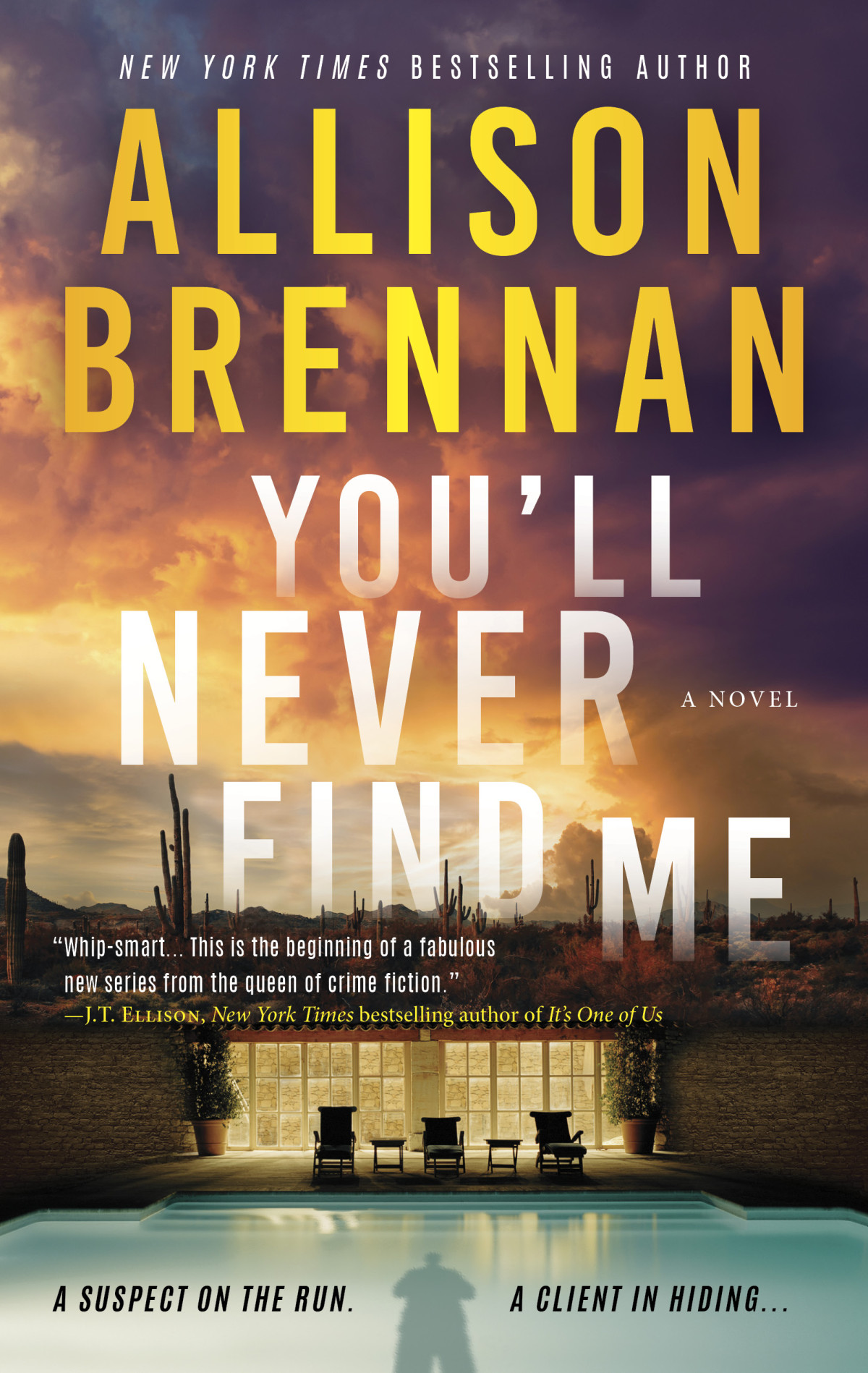 Youll Never Find Me Angelhart Investigations Book 1 Allison Brennan