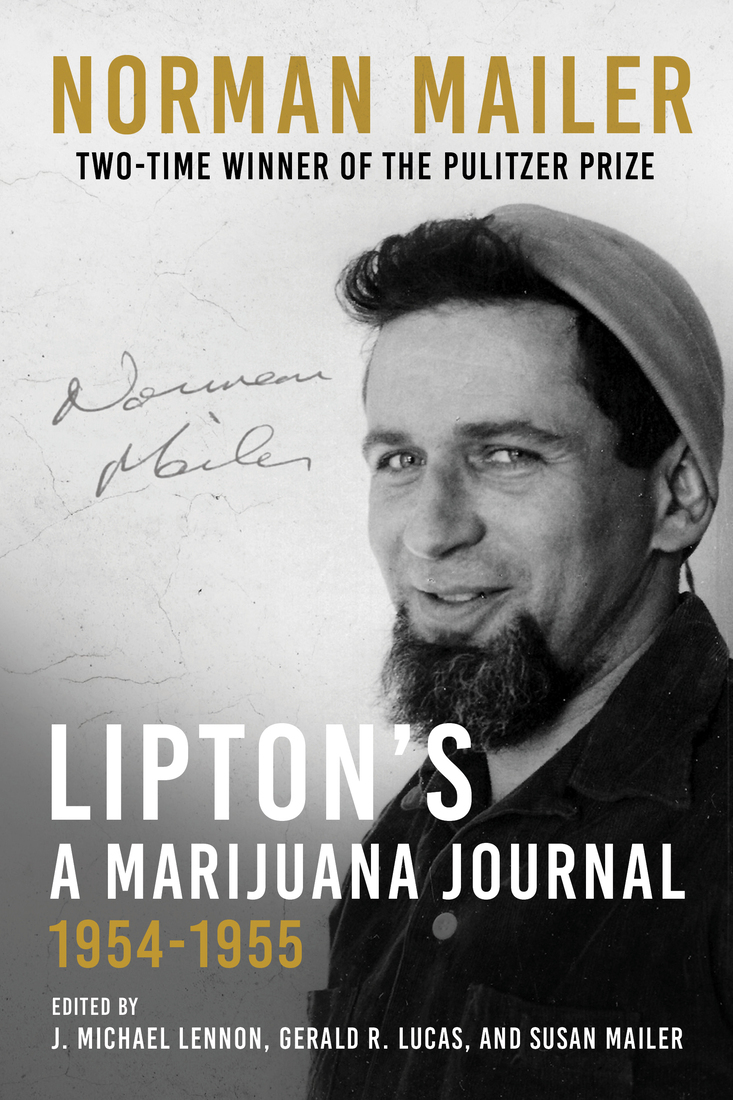 Liptons A Marijuana Journal Norman Mailer