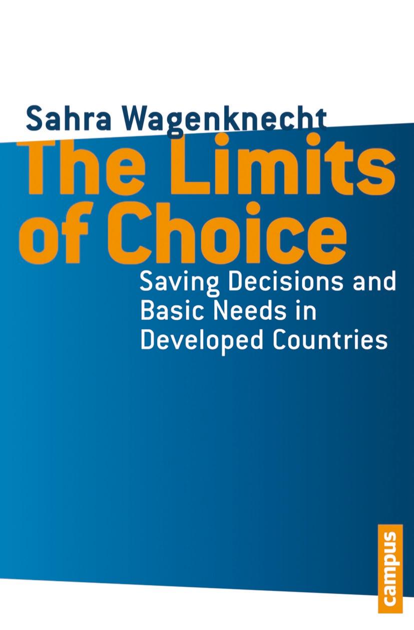 The Limits Of Choice Saving Decisions And Basic Needs In Developed Countries Sahra Wagenknecht