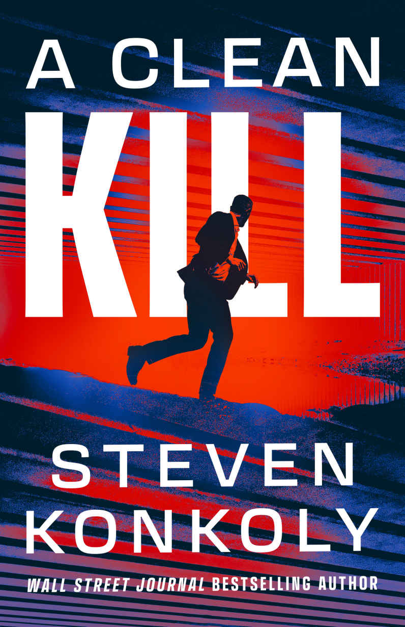 A Clean Kill Garrett Mann Book 1 Steven Konkoly
