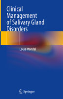 Clinical Management Of Salivary Gland Disorders Jul 14 2024 Louis Mandel