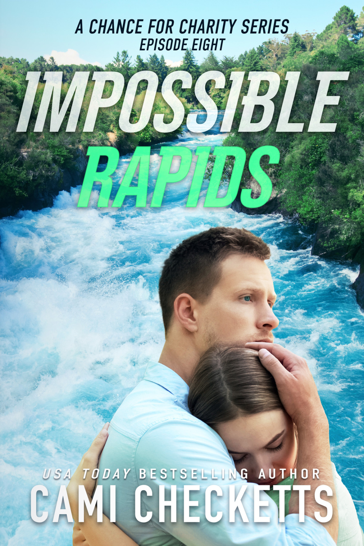 Impossible Rapids A Chance For Charity 08 Cami Checketts