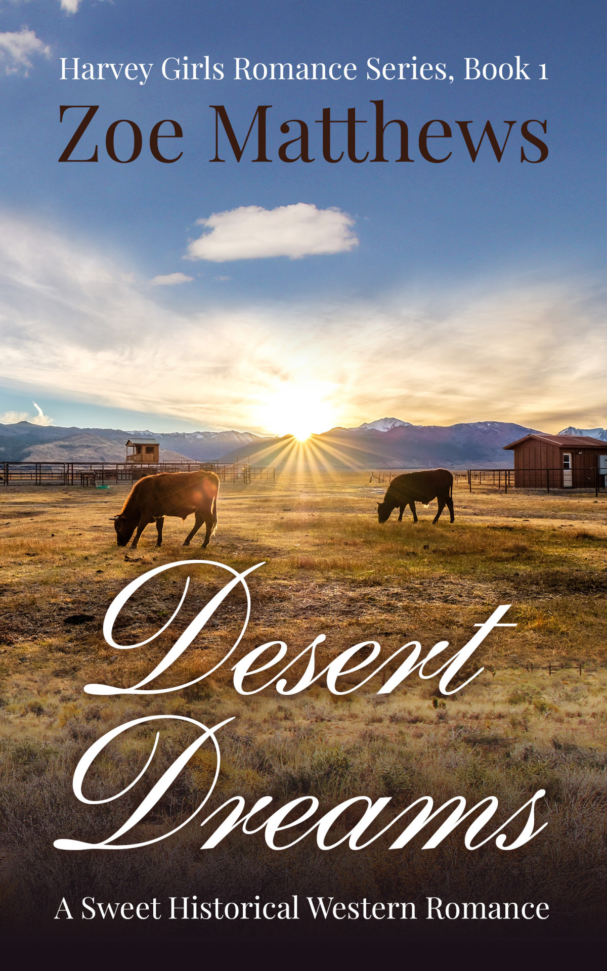 Desert Dreams Harvey Girls Romance Book 01 Zoe Matthews