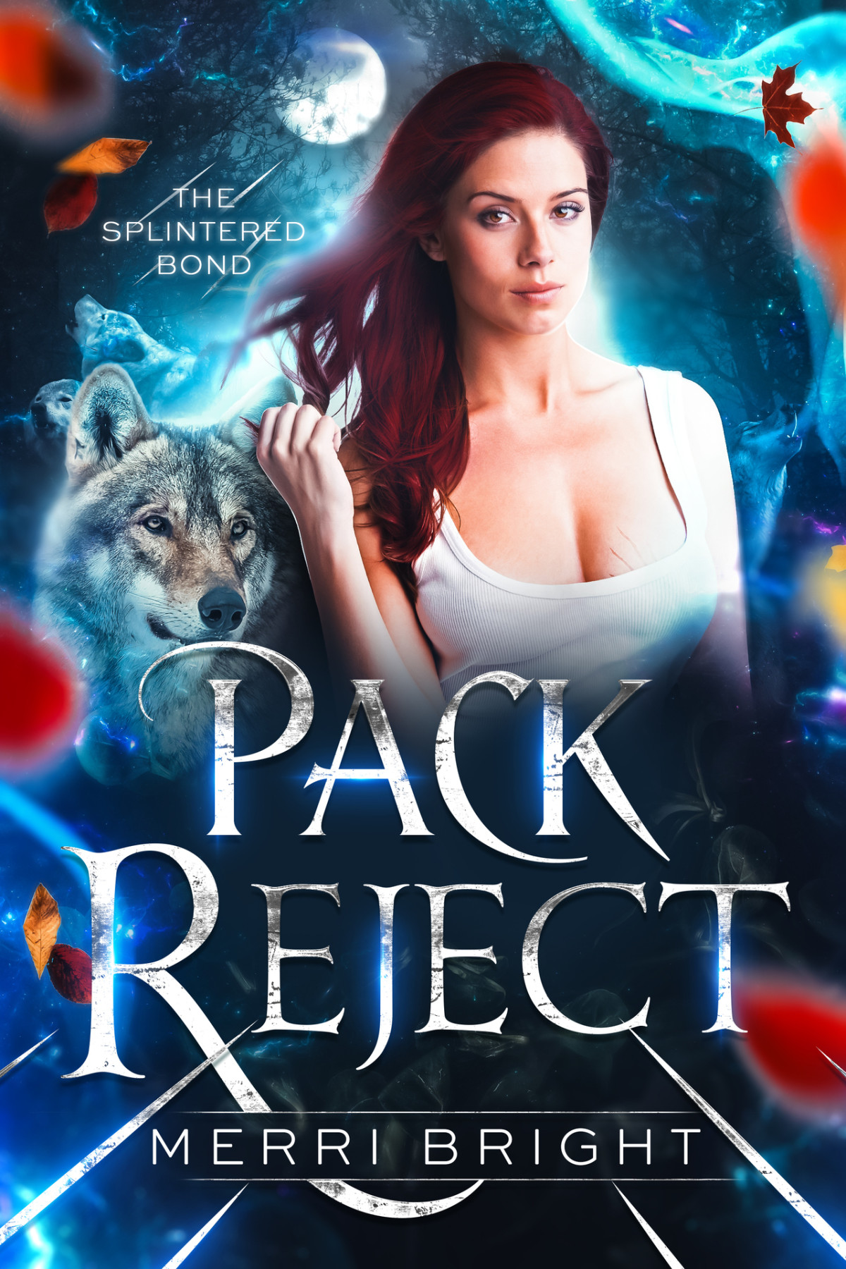 Pack Reject The Splintered Bond Book 1 1st Edition Merri Bright