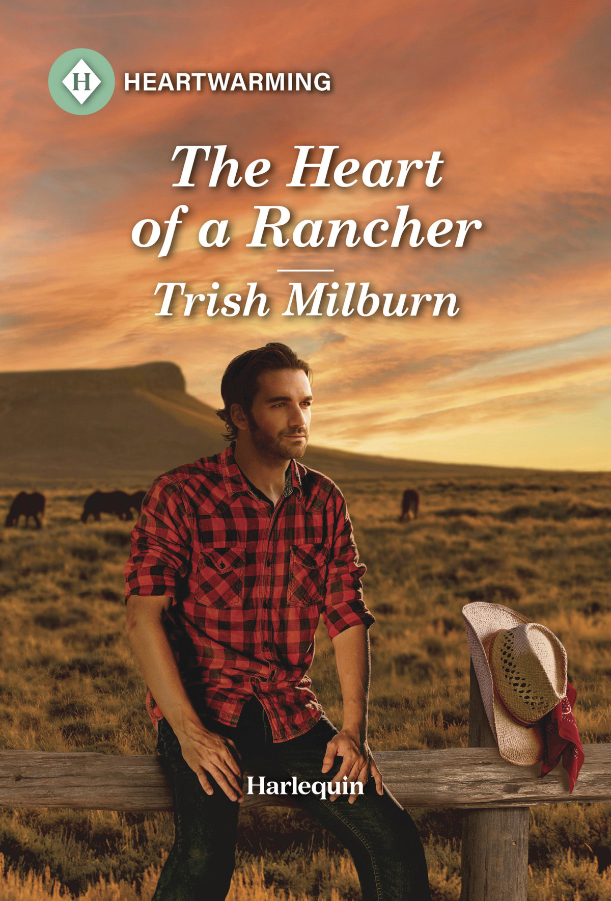 The Heart Of A Rancher Trish Milburn