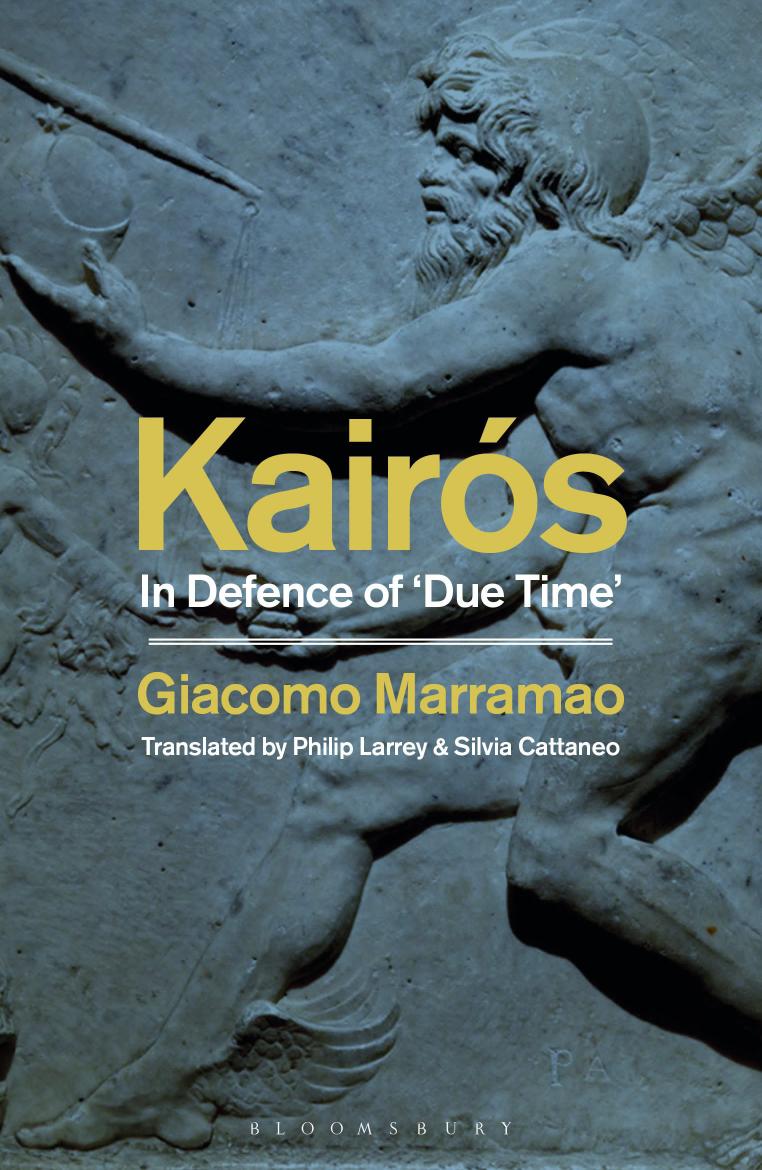 Kairs In Defense Of Due Time Giacomo Marramao