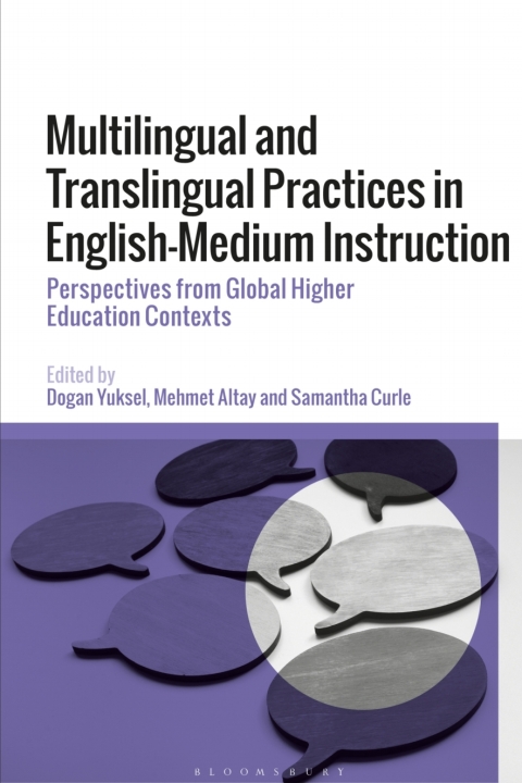 Multilingual And Translingual Practices In Englishmedium Instruction 1st Edition Dogan Yuksel
