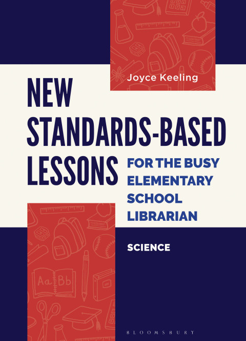 New Standardsbased Lessons For The Busy Elementary School Librarian Joyce Keeling