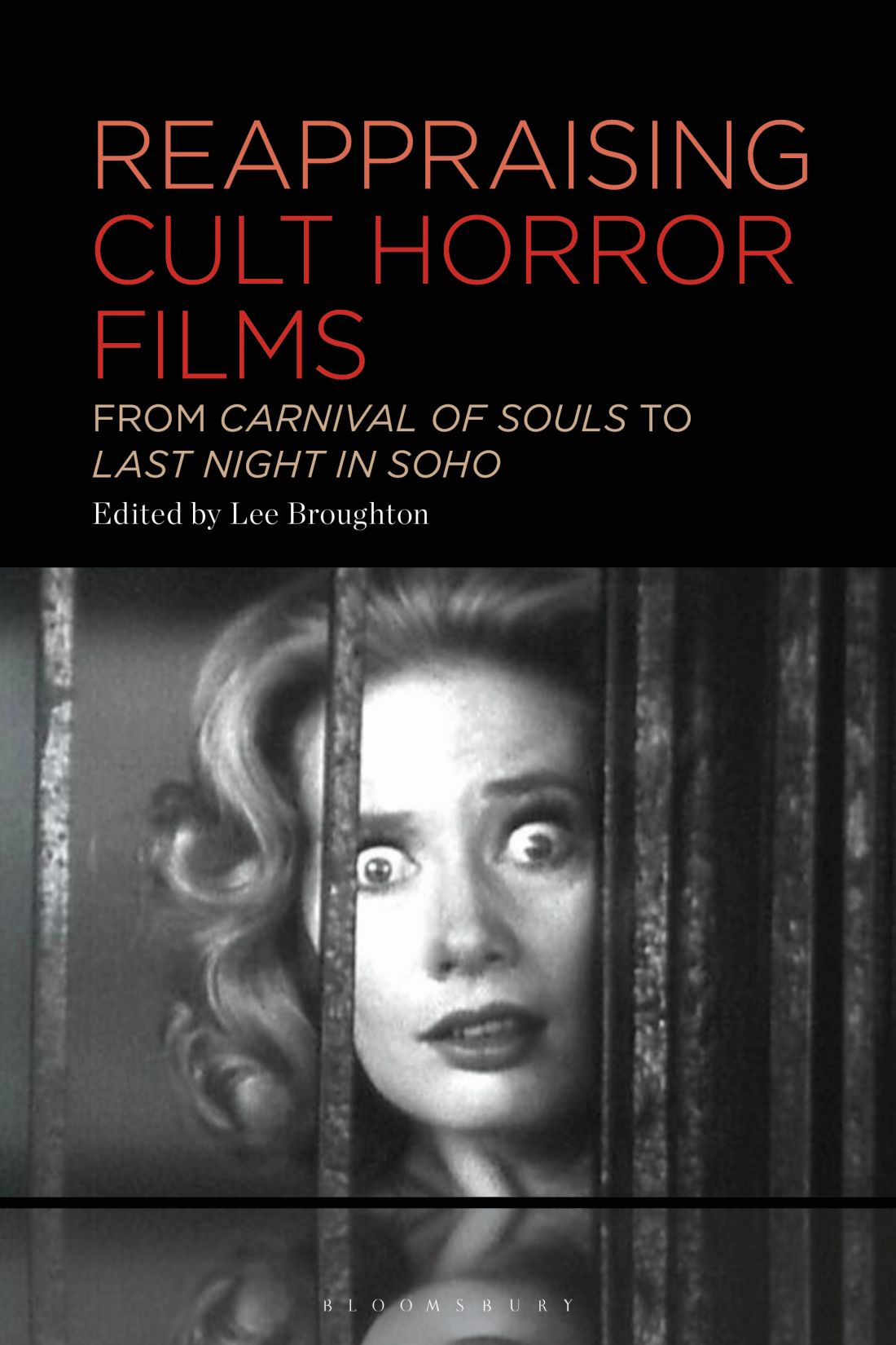 Reappraising Cult Horror Films 1st Edition Lee Broughton