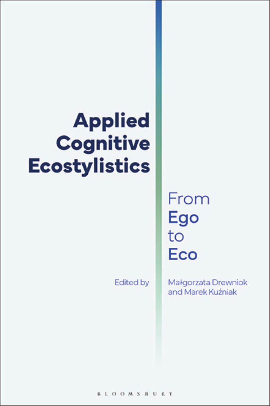 Applied Cognitive Ecostylistics Malgorzata Drewniok Marek Kuzniak